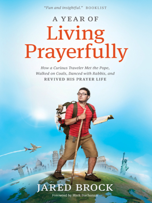 Title details for A Year of Living Prayerfully by Jared Brock - Wait list